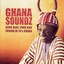 Ghana Soundz: Afro-Beat, Funk And