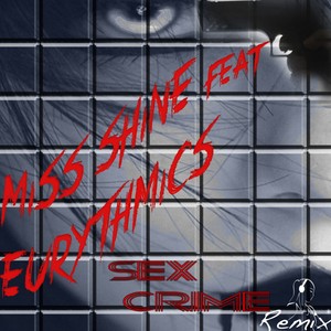 Sex Crime (feat. Eurythmics) [Rem