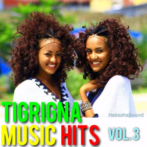 Ethiopian Tigrigna Music, Vol. 3