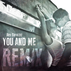 You and Me (Remix)