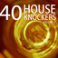40 House Knockers, Volume 2