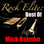 Rock Elite: Best Of Mick Ronson (