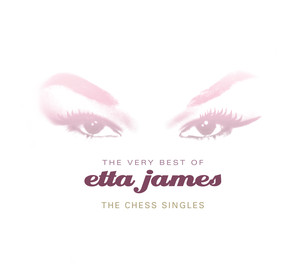 The Very Best Of Etta James: The 