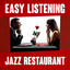 Easy Listening Jazz Restaurant