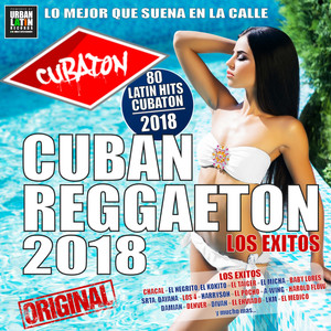 CUBATON 2018 - CUBAN REGGAETON (8