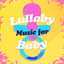 Lullaby Music for Baby