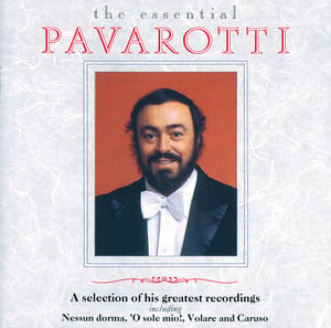 Luciano Pavarotti - The Essential