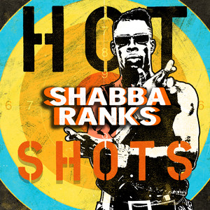 Shabba Ranks - Dancehall Hot Shot