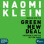 Warum nur ein Green New Deal unse