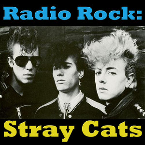 Radio Rock: Stray Cats