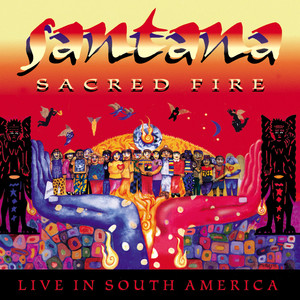 Sacred Fire: Santana Live In Sout