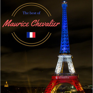 The Best of Maurice Chevalier