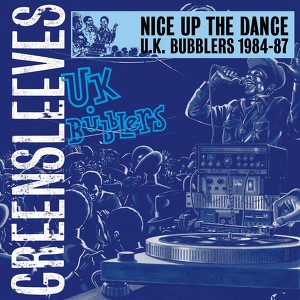 Nice Up The Dance - Uk Bubblers 1