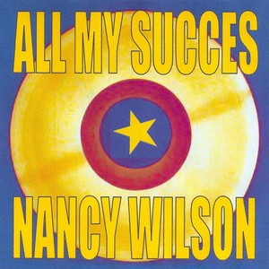 All My Succes - Nancy Wilson