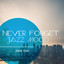 Never Forget (Jazz Mood)
