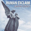 HUMAN EXCLAIM