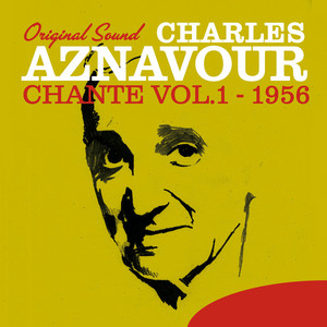 Charles Aznavour Chante, Vol. 1 (