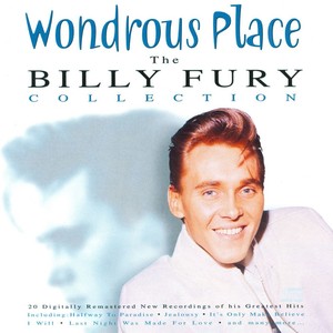 Wondrous Place - The Billy Fury C
