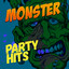 Monster Party Hits