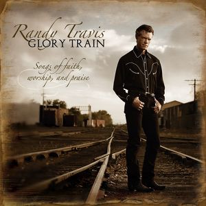Glory Train, Songs Of Faith, Wors