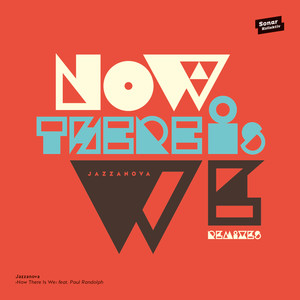 Now There Is We Feat. Paul Randol