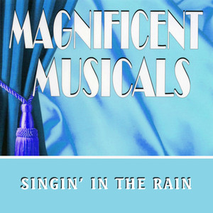 The Magnificent Musicals: Singin'