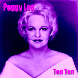 Peggy Lee Top Ten