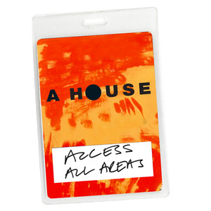 Access All Areas - A House Live (