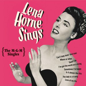 Lena Horne Sings: The M-G-M Singl