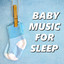 Baby Music for Sleep