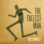 The Tallest Man