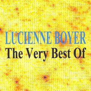 The Very Best Of  Lucienne Boyer
