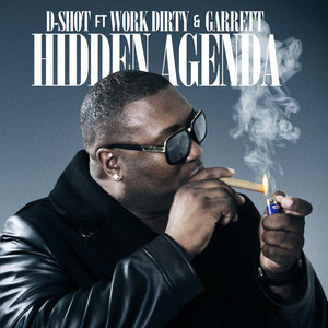 Hidden Agenda (feat. Work Dirty &