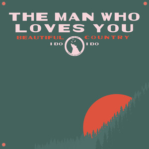 The Man Who Loves You
