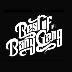Best Of Bang Gang (special Editio