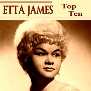 Etta James Top Ten
