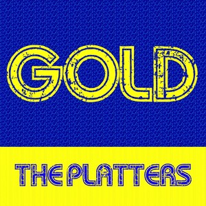 Gold: The Platters