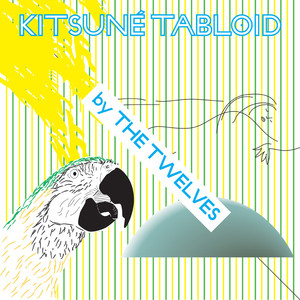 Kitsuné Tabloid By The Twelves