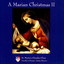 A Marian Christmas Ii