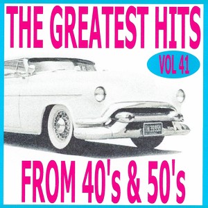 The Greatest Hits From 40's And 5