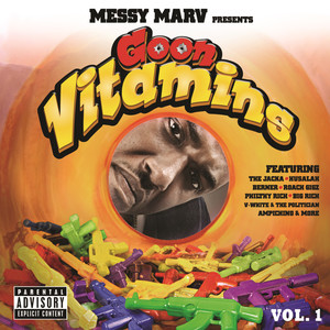 Messy Marv Presents Goon Vitamins