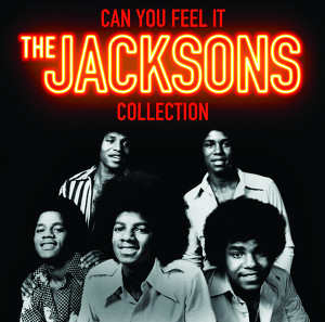 Can You Feel It: The Jacksons Col