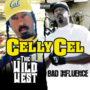 The Wild West & Bad Influence (De