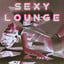 Sexy Lounge: the Perfect Lounge M