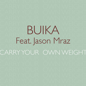 Carry your own weight (feat. Jaso