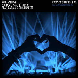 Everyone Needs Love (Paul Van Dyk