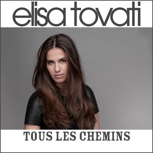 Tous Les Chemins (radio Edit)