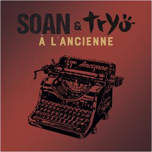 A l'ancienne (feat. Tryo) [Radio 