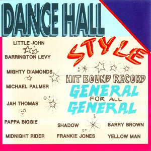 Dancehall Style- General For All 