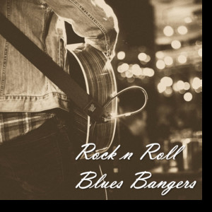 Rock n Roll Blues Bangers